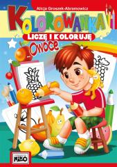 Książka - Kolorowanka Liczę i koloruję Owoce