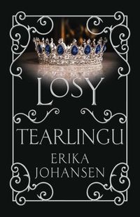 Książka - Królowa Tearlingu tom 3. Losy Tearlingu