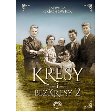 Kresy i bezkresy 2