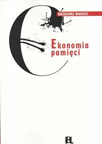 Książka - Ekonomia pamięci