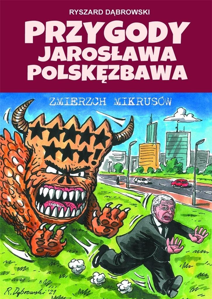 Książka - Przygody Jarosława Polskęzbawa. Zmierzch mikrusów