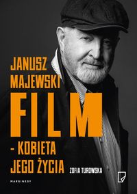 Książka - Janusz majewski film kobieta jego życia