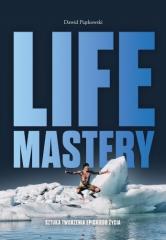 Książka - Life Mastery. Sztuka tworzenia epickiego życia