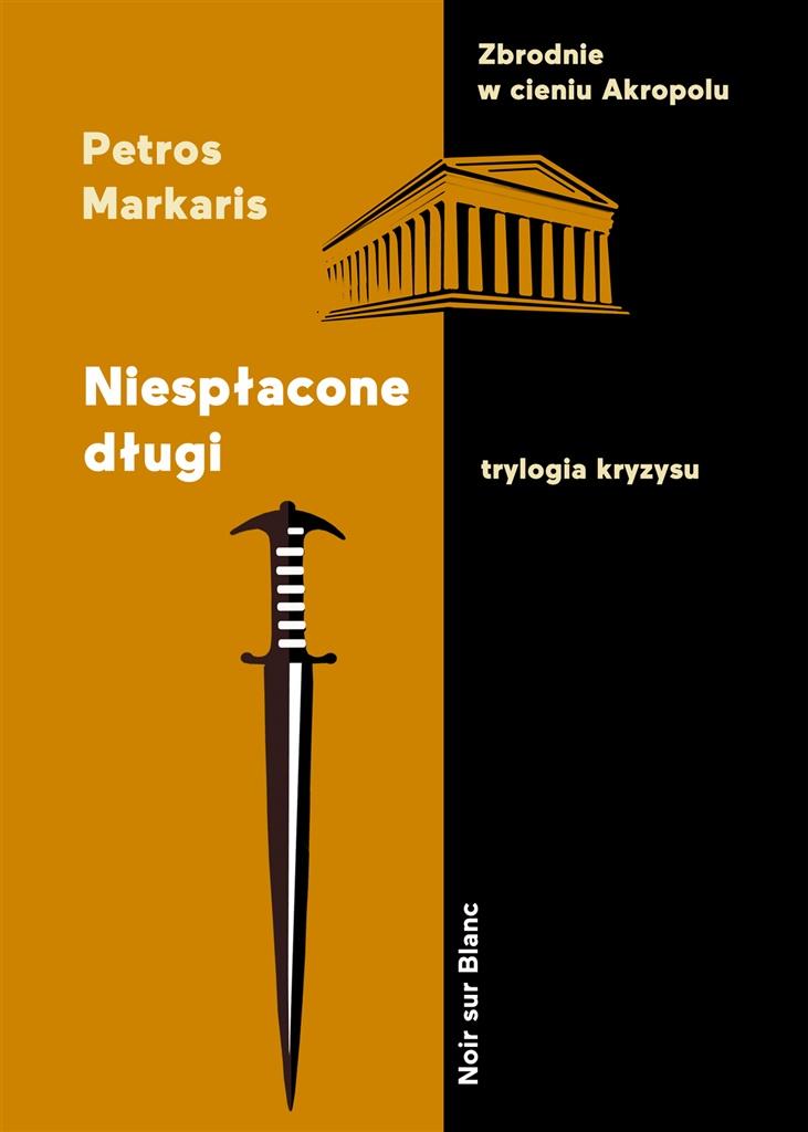 Niespłacone długi trylogia kryzysu Tom 1