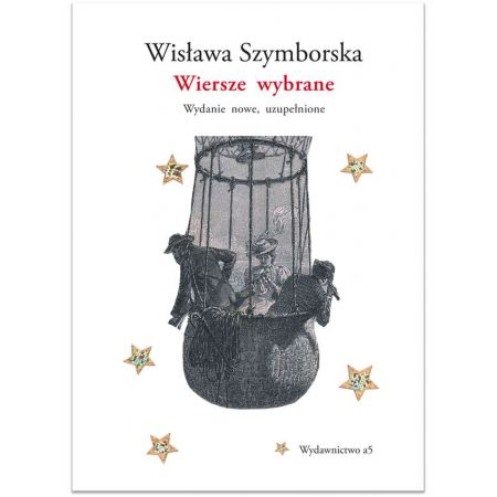 Wiersze wybrane. Wydanie nowe, uzupełnione