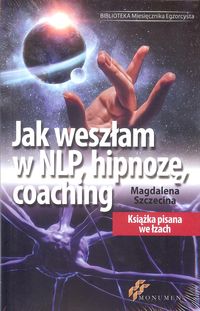 Książka - Jak weszłam w NLP, hipnozę, coaching