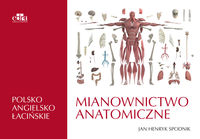 Książka - Mianownictwo anatomiczne polsko-angielsko-łacińskie