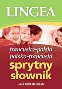 Książka - Sprytny słownik francusko-polski i polsko-francuski