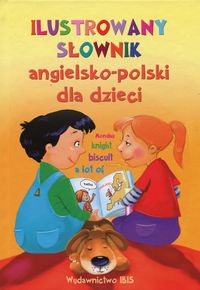 Książka - Ilustrowany słownik angielsko-polski dla dzieci