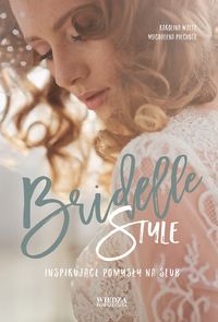 Książka - Bridelle Style. Inspirujące pomysły na ślub