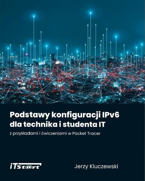 Książka - Podstawy konfiguracji IPv6..