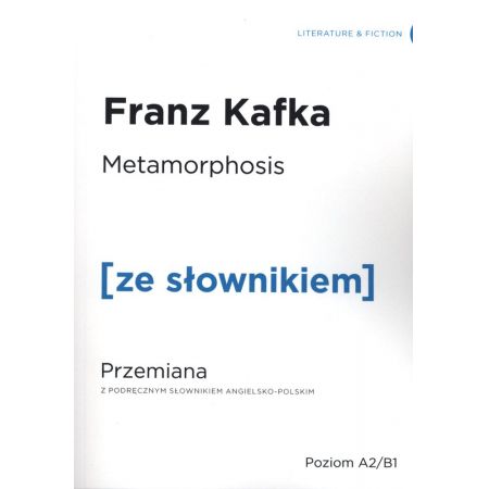 Metamorphosis. Przemiana z podręcznym słownikiem angielsko-polskim