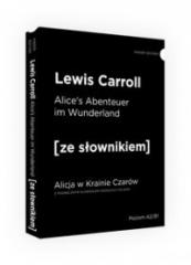 Książka - Alice&#039;s Abentuerer in Wunderland. Alicja w Krainie Czarów z podręcznym słownikiem niemiecko-polskim. Poziom A2/B1