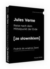 Książka - Die Reise zum Mittelpunkt der Erde. Podróż do wnętrza Ziemi z podręcznym słownikiem niemiecko-polskim. Poziom B1/B2