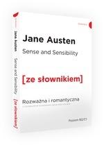 Sense and Sensibility Rozważna i romantyczna z podręcznym słownikiem angielsko-polskim