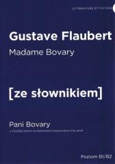 Książka - Madame Bovary. Pani Bovary z podręcznym słownikiem francusko-polskim. Poziom B1/B2