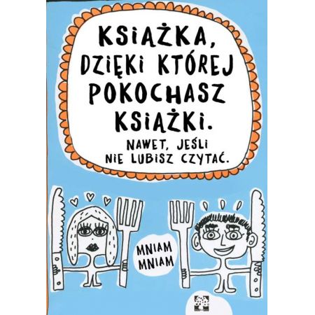 Książka dzięki której pokochasz książki