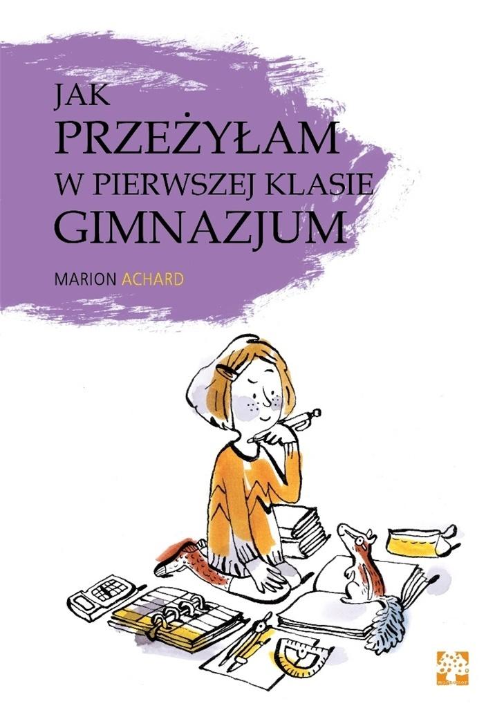 Jak przeżyłam w pierwszej klasie gimnazjum?