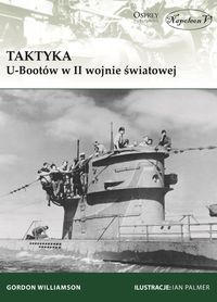 Książka - Taktyka U-Bootów w II wojnie światowej