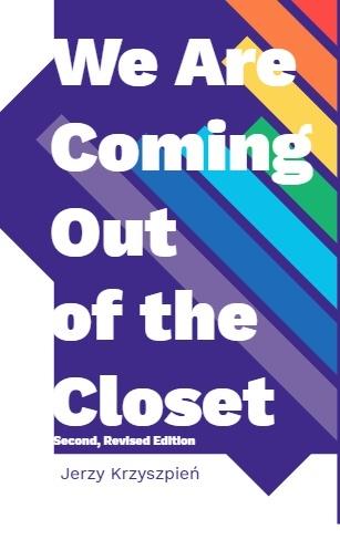 We are Coming Out of the Closet