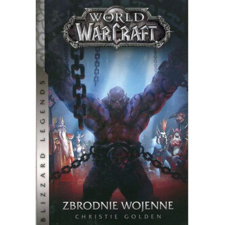 Zbrodnie wojenne. World of Warcraft