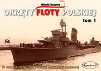 Książka - Okręty floty polskiej T.1