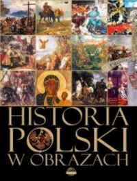 Książka - Historia Polski w obrazach
