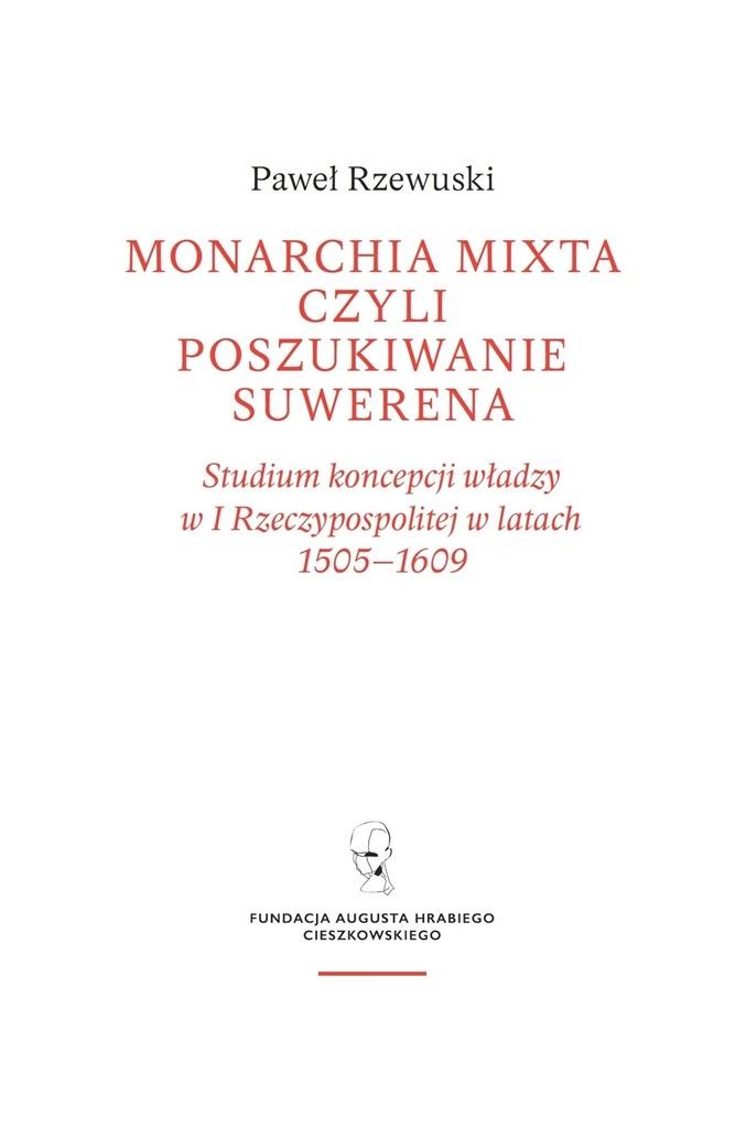 Monarchia Mixta czyli poszukiwanie suwerena