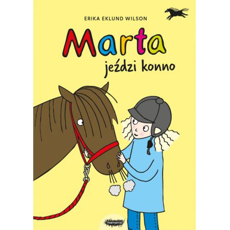 Marta jeździ konno