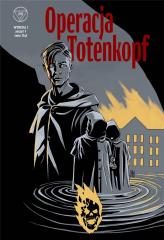 Książka - Operacja Totenkopf. Wydział 7. Tom 1