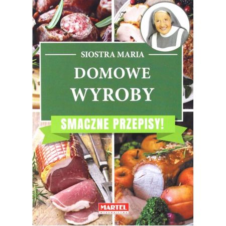 Domowe wyroby. Smaczne przepisy