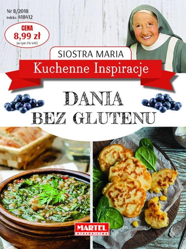 Siostra Maria. Kuchenne Inspiracje. Dania bez glutenu