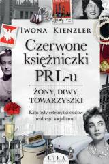 Książka - Czerwone księżniczki PRL-u