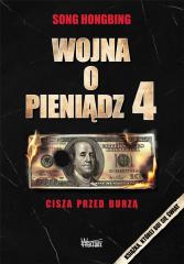 Książka - Wojna o pieniądz 4. Cisza przed burzą