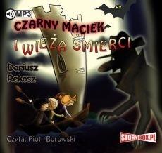 Czarny Maciek i wieża śmierci audiobook