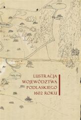 Książka - Lustracja województwa podlaskiego 1602 roku