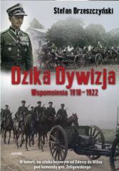 Książka - Dzika Dywizja. Wspomnienia 1918-1922