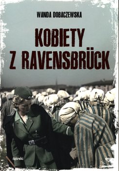 Kobiety z Ravensbruck