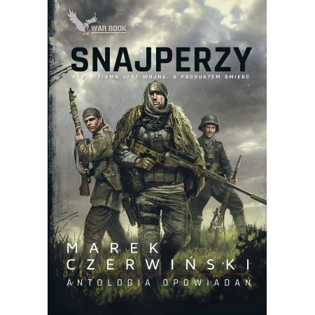 Snajperzy. Antologia opowiadań