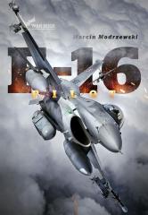 Książka - Pilot F-16. Historia dowódcy 10 Eskadry Lotnictwa