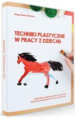 Książka - Techniki plastyczne w pracy z dziećmi