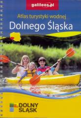 Książka - Atlas turystyki wodnej Dolnego Śląska