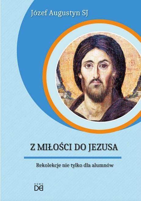 Książka - Z Miłości do Jezusa. Rekolekcje nie tylko.. CD