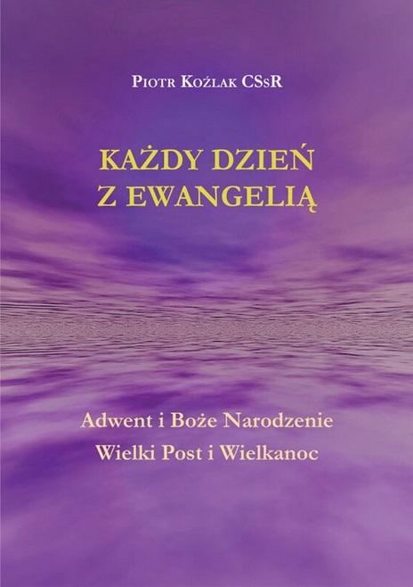 Książka - Każdy Dzień z Ewangelią Adwent i Boże...