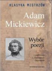 Książka - Adam Mickiewicz. Wybór poezji. Klasyka mistrzów.