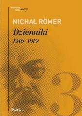 Dzienniki 1916-1919 T.3 Michał Romer
