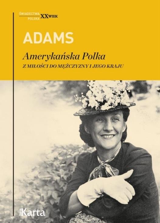 Książka - Adams. Amerykańska Polka. Z miłości do mężczyzn
