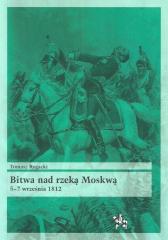 Książka - Bitwa nad rzeką moskwą 5-7 września 1812