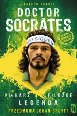 Książka - Doktor Socrates. Piłkarz, filozof, legenda