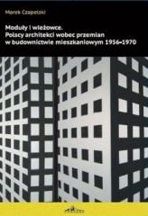 Książka - Moduły i wieżowce Polscy architekci wobec przemian w budownictwie mieszkaniowym 1956-1970